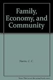 Family, economy and community