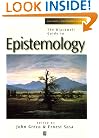 The Blackwell Guide to Epistemology (Blackwell Philosophy Guides)