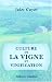 Culture de la vigne et vinification (French Edition)