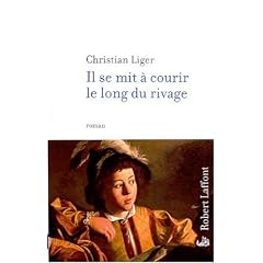 Il se mit � courir le long du rivage