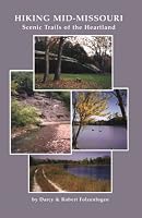 Hiking Mid Missouri, Scenic Trails of the Heartland