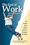 The End of Work As We Know It
