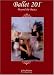 Ballet 201 - Beyond the Basics, DVD