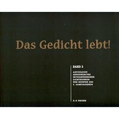 Das Gedicht Lebt! Anthologie Zeitgen�ssischer Dichterinnen und Dichter.: BD 3
