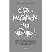 Cro-magnon toi-m�me ! : Petit guide darwinien de la vie quotidienne