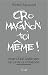 Cro-magnon toi-même ! : Petit guide darwinien de la vie quotidienne