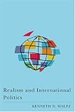 Realism and International Politics: The Essays of Ken Waltz by Routledge