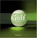Golf Coffret en 2 volumes : Histoire du golf ; L'�quipement