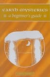Earth Mysteries (Beginner's Guides)