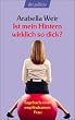 Ist mein Hintern wirklich so dick?: Tagebuch einer empfindsamen Frau