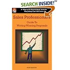 Click here to buy Sales Professional's Guide to Writing Winning Proposals (What to... by  Bob Kantin.