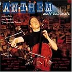 Anthem by  Matt Haimovitz, Osvaldo Golijov, Matt Haimovitz, Lou Harrison, and Tod Machover 