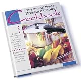 The Official Presto Pressure Cooker cookbook.
