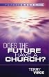 Does the Future Have a Church?