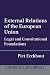 External Relations of the European Union: Legal and Constitutional Foundations (Oxford European Community Law Library Series)