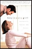 Boy Meets Girl: Say Hello to Courtship Joshua Harris