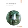 Dhammapada : La Voie du Bouddha