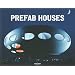 PreFab Houses