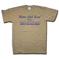 Inspired by Breaking Bad T shirt - Better Call Saul