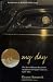 My Day: The Best Of Eleanor Roosevelt's Acclaimed Newspaper Columns, 1936-1962 by Eleanor Roosevelt