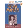 Gustav Mahler: Volume 3. Vienna: Triumph and Disillusion (1904-1907): Vienna: Triumph and Disillusion (1904-07) Vol 3 (de La Grange: Mahler 4 volumes)