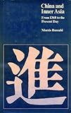 China and Inner Asia : from 1368 to the present day