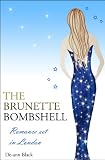 THE BRUNETTE BOMBSHELL (Romance) Books