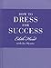 How to Dress for Success /anglais