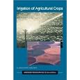 Irrigation of Agricultural Crops by  Lisa K. 