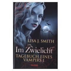Im Zwielicht. Tagebuch eines Vampirs 1