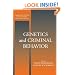 Genetics and Criminal Behavior (Cambridge Studies in Philosophy and Public Policy)
