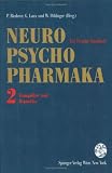 Neuro-Psychopharmaka. Ein Therapie-Handbuch: Band 2: Tranquilizer und Hypnotika
