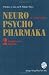 Neuro-Psychopharmaka. Ein Therapie-Handbuch: Band 2: Tranquilizer und Hypnotika