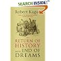 The Return of History and the End of Dreams