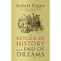 The Return of History and the End of Dreams