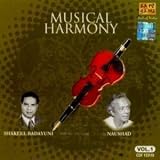 Musical Harmony Shakeel Badayuni & Naushad (Hindi Movie songs/Compilation/Indian Music/Foreign Music/Naushad)