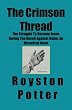 The Crimson Thread:: The Struggle To Become Jesus During The Revolt Against Rome, An Historical Novel