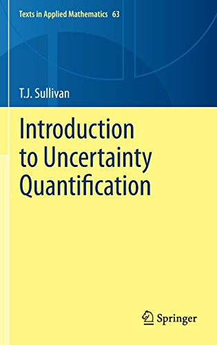 Introduction to Uncertainty Quantification (Texts in Applied Mathematics)