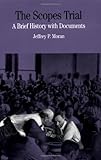 The Scopes Trial: A Brief History with Documents (Bedford Cultural Editions Series)