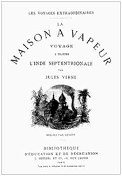 la maison а vapeur (french edition) - jules verne and florian boutrolle la maison а vapeur (french edition) - jules verne and florian boutrolle