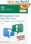Bildgebende Verfahren in Frage und An...