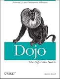 Dojo: The Definitive Guide