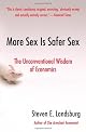More Sex Is Safer Sex: The Unconventional Wisdom of Economics