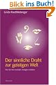 Der sinnliche Draht zur geistigen Welt. Wie Sie Ihre medialen Anlagen entfalten