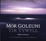Môr goleuni, tir tywyll