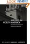Baptists in North America: An Historical Perspective (Religious Life in America)