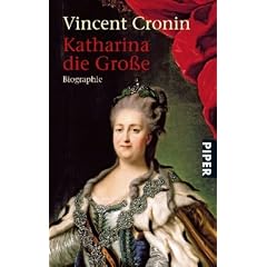 Katharina die Gro�e: Biographie