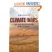 Climate Wars: What People Will be Killed for in the 21st Century