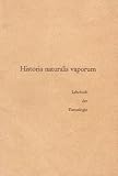 Historia naturalis vaporum ex humano corpore effluentium