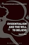 Evidentialism and the will to believe